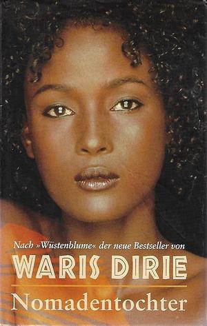 Nomadentochter by Waris Dirie