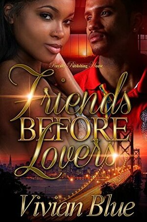 Friends before Lovers by Vivian Blue