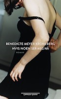 Hvis noen ser meg nå by Benedicte Meyer Kroneberg