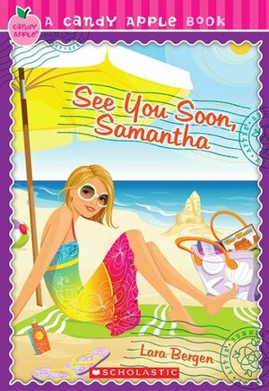 See You Soon, Samantha by Lara Bergen