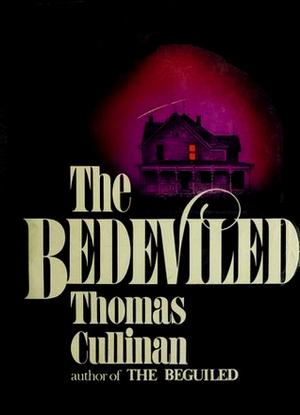 The Bedeviled by Thomas Cullinan