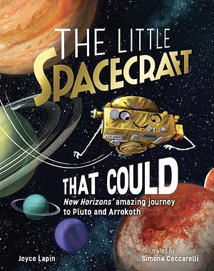 The Little Spacecraft That Could by Joyce Lapin, Simona Ceccarelli