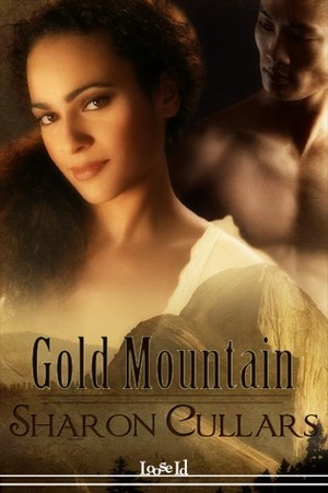 Gold Mountain by Sharon Cullars