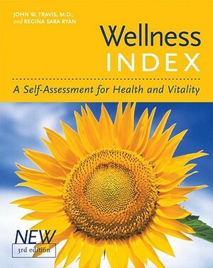 Wellness Index: A Self-Assessment for Health and Vitality by Regina Sara Ryan, John W. Travis