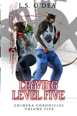 Leaving Level Five by L.S. O'Dea
