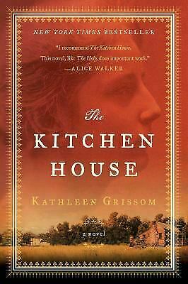 The Kitchen House by Kathleen Grissom