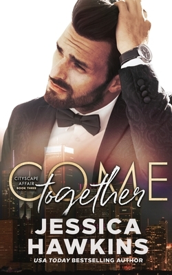 Come Together by Jessica Hawkins