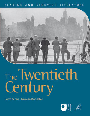 The Twentieth Century by Sue Asbee, Sara Haslam