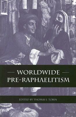 Worldwide Pre-Raphaelitism by 