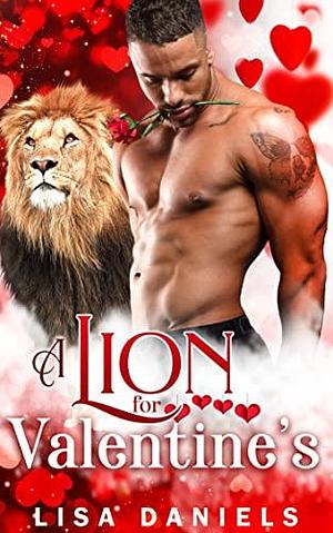 A Lion for Valentine's by Lisa Daniels, Lisa Daniels