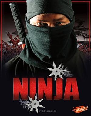 Ninja by Adrienne Lee, Cynthia Martin