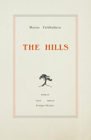 The Hills by Matias Faldbakken