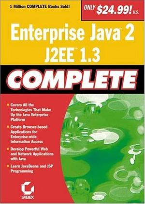 Enterprise Java?2, J2EE 1.3 Complete by Greg Jarboe, Mari Smith, Hollis Thomases, Chris Treadaway, Dave Evans