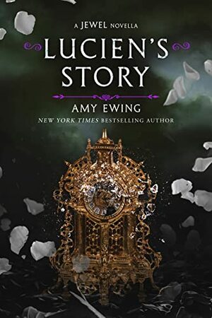 Lucien's Story by Amy Ewing