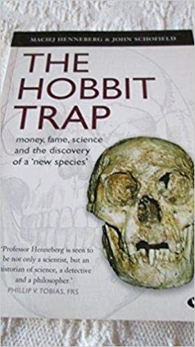 The Hobbit Trap by John Schofield, Maciej Henneberg
