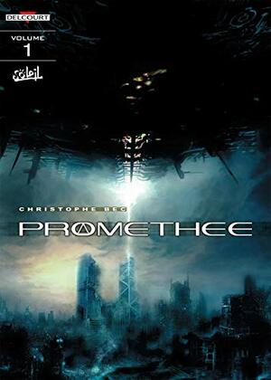 Promethee Vol. 1 by Christophe Bec