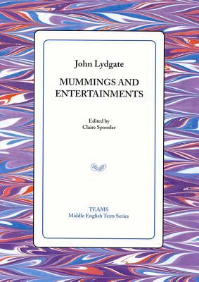 Mummings and Entertainments by John Lydgate