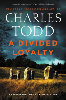 A Divided Loyalty: A Novel by Charles Todd