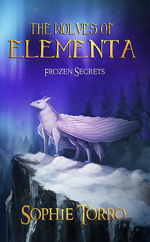 Frozen Secrets by Sophie Torro