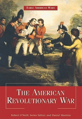 The American Revolutionary War by Robert O'Neill