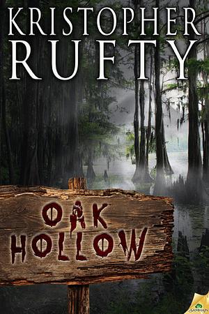 Oak Hollow by Kristopher Rufty