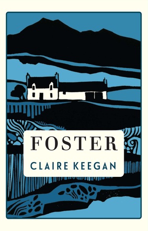 Foster by Claire Keegan