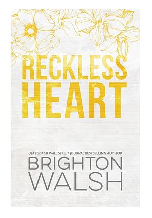 Reckless Heart Special Edition Discrete Cover by Brighton Walsh