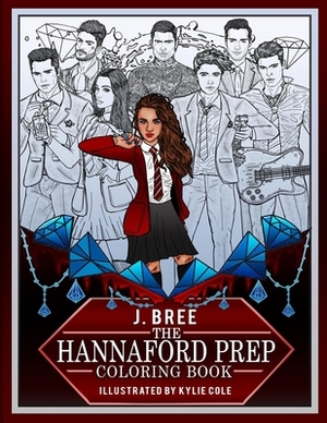 The Hannaford Prep Coloring Book by J. Bree