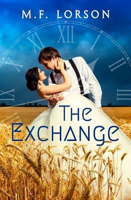 The Exchange by M.F. Lorson