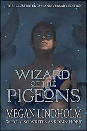 Wizard of the Pigeons by Megan Lindholm