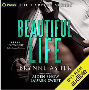 Beautiful Life by Brynne Asher