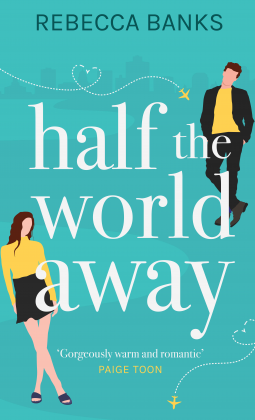 Half The World Away by Rebecca Banks