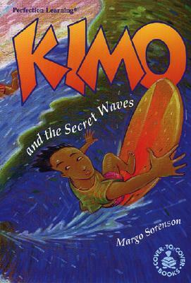 Kimo and the Secret Waves by Margo Sorenson