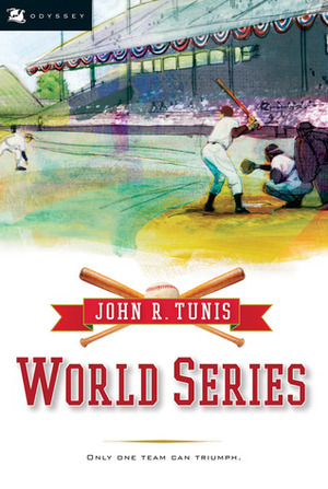 World Series by John R. Tunis, Bruce Brooks