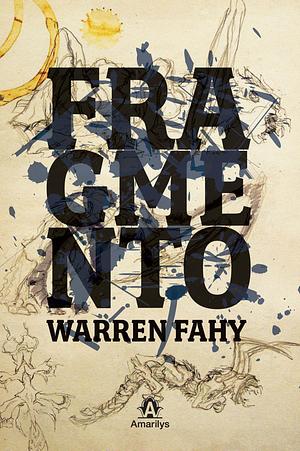 Fragmento by Warren Fahy