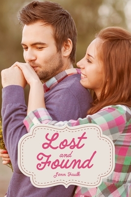 Lost and Found by Jenn Faulk