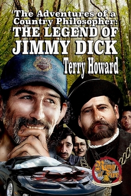 The Legend of Jimmy Dick by Terry Howard