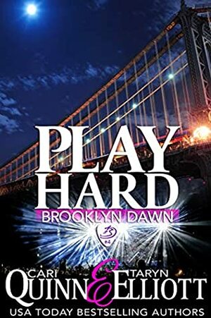 Play Hard by Cari Quinn, Taryn Elliott