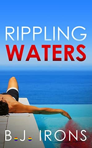 Rippling Waters by B.J. Irons