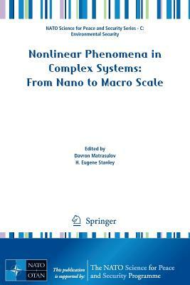 Nonlinear Phenomena in Complex Systems: From Nano to Macro Scale by 