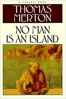 No Man Is an Island by Thomas Merton