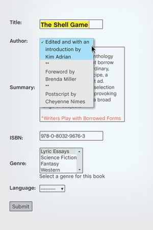 The Shell Game: Writers Play with Borrowed Forms by Kim Adrian