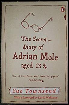 The Secret Diary of Adrian Mole Aged 13 3/4: Adrian Mole Book 1 by Sue Townsend