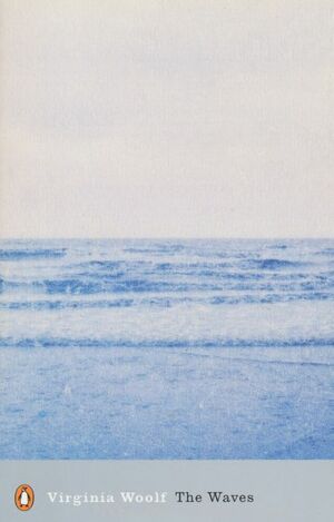 The Waves by Virginia Woolf