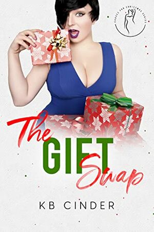The Gift Swap by K.B. Cinder