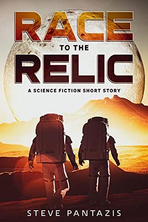 Race to the Relic  by Steve Pantazis