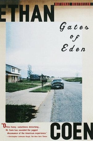 Gates of Eden by Ethan Coen