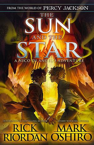 The Sun and the Star by Mark Oshiro, Rick Riordan