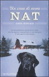 Un cane di nome Nat by Greg Kincaid