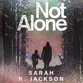 Not Alone by Sarah K. Jackson